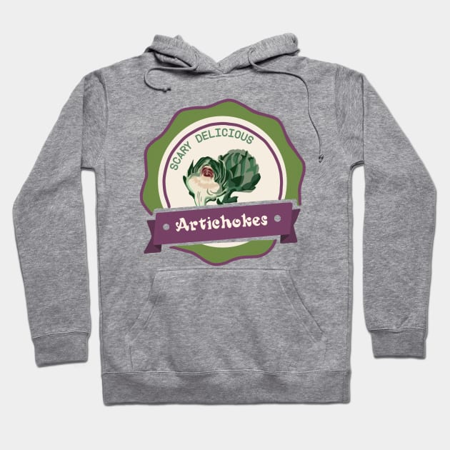 Scary Delicious Artichokes Hoodie by Slightly Unhinged